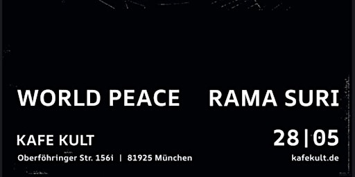 Image principale de World Peace (usa) + CLEARxCUT +  Rama Suri
