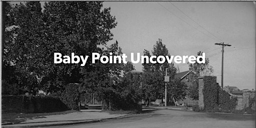 Hauptbild für Baby Point Uncovered