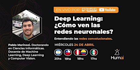 Deep Learning: ¿Cómo ven las redes neuronales?