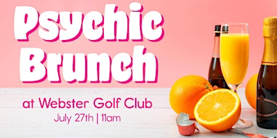 Imagem principal do evento Psychic Brunch at Webster Golf Club