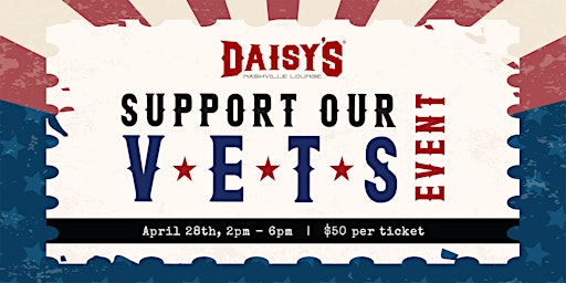 Hauptbild für Support our Vets Event - Daisy's Nashville Lounge