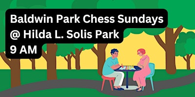 Imagen principal de Baldwin Park Chess Sundays