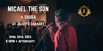 Imagem principal do evento Micael The Son LIVE with Shura at Jazzy's Cabaret