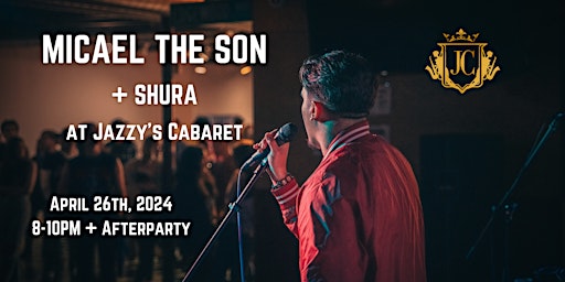 Hauptbild für Micael The Son LIVE with Shura at Jazzy's Cabaret