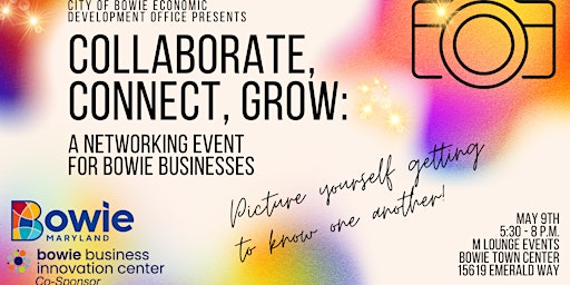 Primaire afbeelding van COLLABORATE, CONNECT, GROW! A Networking Event for Bowie Businesses