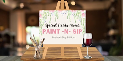 Primaire afbeelding van ECEF Special Needs Moms Paint -N- Sip