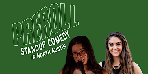 Imagem principal do evento PREROLL: standup comedy in North Austin at Mr. Nice Guys