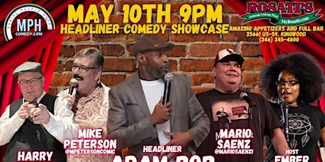 Headliner Comedy Showcase @ Rosati's Kingwood May 10th FEAT Adam Bob!