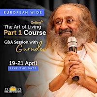 Primaire afbeelding van Art of Living Part 1 Course - Special Q&A with Gurudev Sri Sri Ravi Shankar