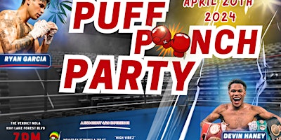 Primaire afbeelding van Puff Punch Party | A Knockout 4.20 Experience |