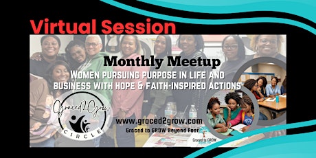 Virtual Graced2Grow Circle Monthly Meetup