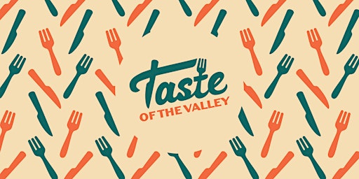 Immagine principale di Taste of the Valley 2024 