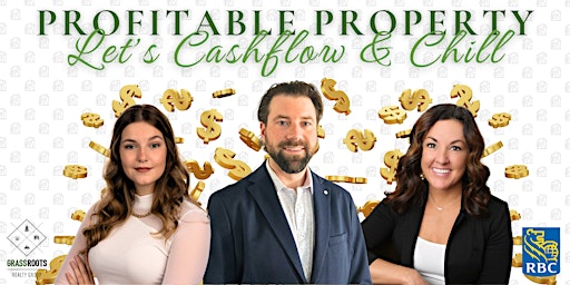 Image principale de Profitable Property: Let's Cashflow & Chill!