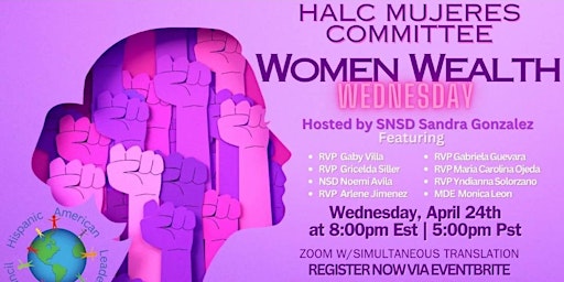 Imagem principal do evento HALC Mujeres Hispanas Presents - Women Wealth Wednesday
