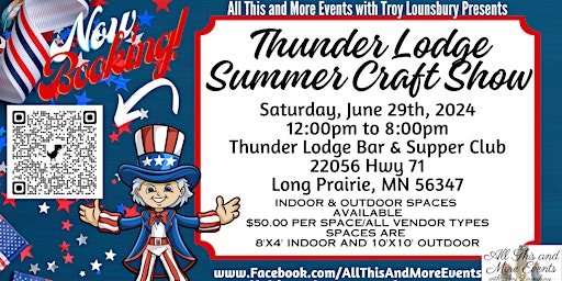 Image principale de Thunder Lodge Summer Craft Show with All This and More Events w/Troy