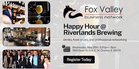 Fox Valley Business Network: Happy Hour @ Riverlands Brewing (May 29th)