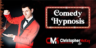 Image principale de Comedy Hypnosis: Lose Your Mind with Laughter