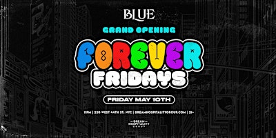 FOREVER+FRIDAYS+%40+BLUE+MIDTOWN