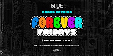 FOREVER FRIDAYS @ BLUE MIDTOWN primary image