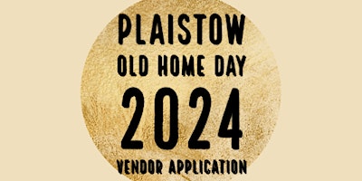 2024-Plaistow Old Home Day: 275th Anniversary Vendor Application primary image