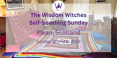 Self-Soothing Sunday May 2024