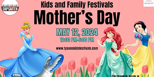 Imagen principal de Mother's Day Kids and Family Festival