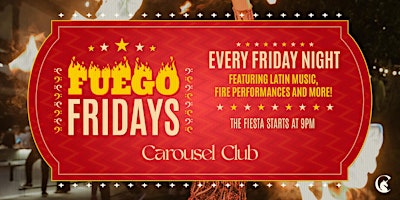 Primaire afbeelding van Fuego Fridays at Carousel Club