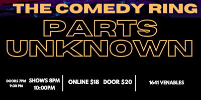 Parts Unknown  LIVE STAND UP COMEDY Friday April 19th 10pm primary image