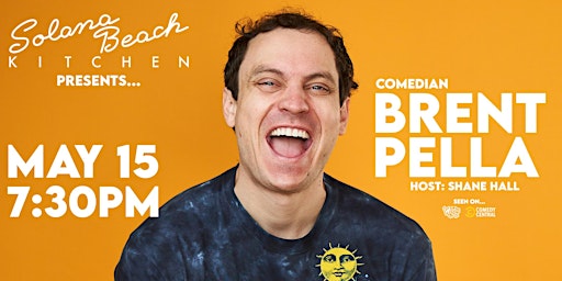 Hauptbild für Comedy Night with Brent Pella at Solana Beach Kitchen!