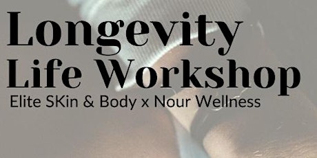 Longevity Life Wellness Workshop