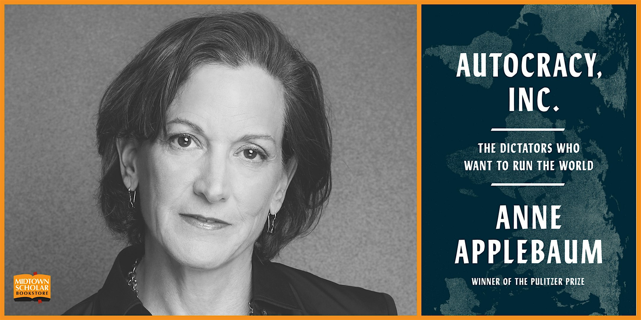 An Evening with Anne Applebaum: Autocracy, Inc.