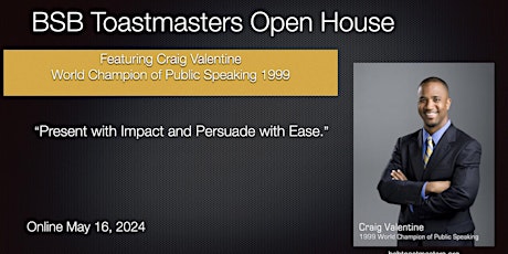 BSB Toastmasters Open House featuring Craig Valentine
