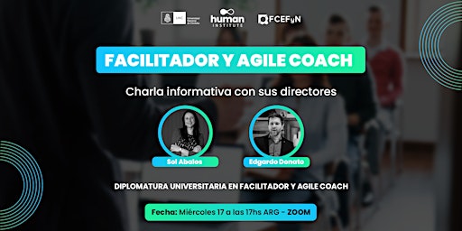 Hauptbild für Facilitador y Agile Coach - Charla informativa con sus directores.