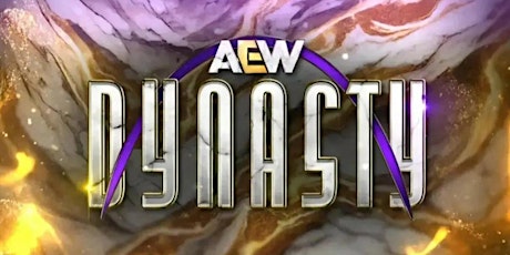 AEW Dynasty Viewing Party