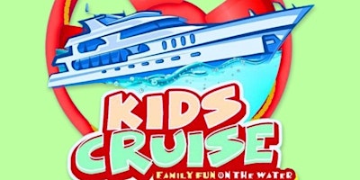 Imagem principal do evento KIDS CRUISE TOUR - BOSTON| SATURDAY JULY 6th, 2024 | 3:30pm