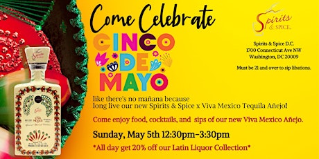 Cinco De Mayo: Viva Mexico Tequila Celebration!