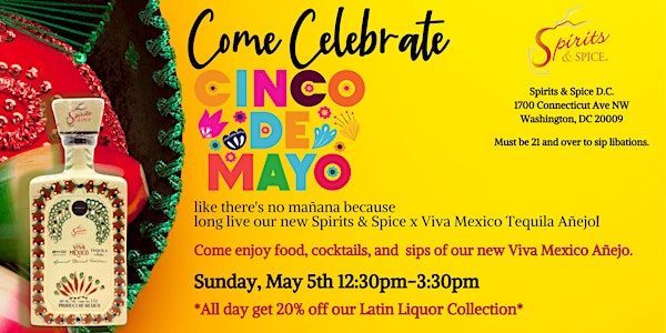 Cinco De Mayo: Viva México Tequila Celebration!