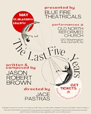 Blue Fire Theatricals Presents: The Last Five Years