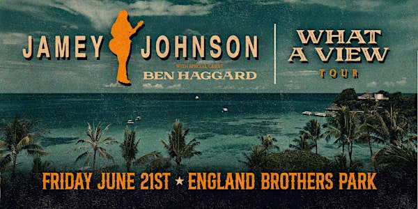 JAMEY JOHNSON: What A View Tour w/ BEN HAGGARD - St. Pete
