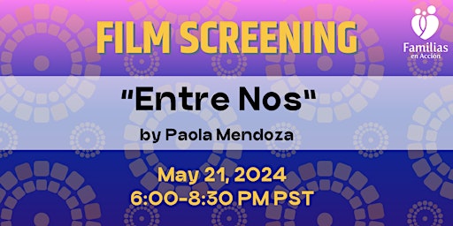 Primaire afbeelding van Film Screening of "Entre Nos" presented by Familias en Acción