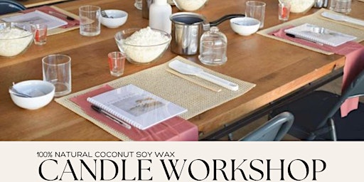 Hauptbild für Candle Making Workshop - SAJE Natural Wellness X The Mindful Lab