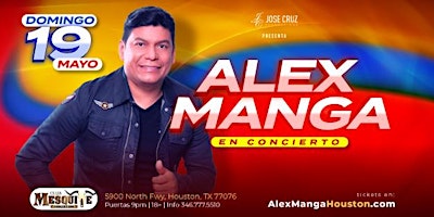 Concierto de vallenato con Alex Manga en Houston, TX | Mayo 19  2024 primary image