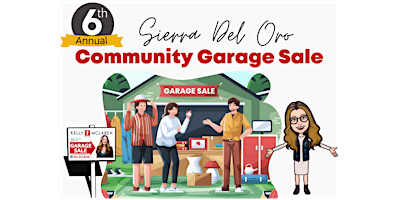 Imagem principal do evento 6th Annual Sierra Del Oro Community Garage Sale 2024 - Phase 1