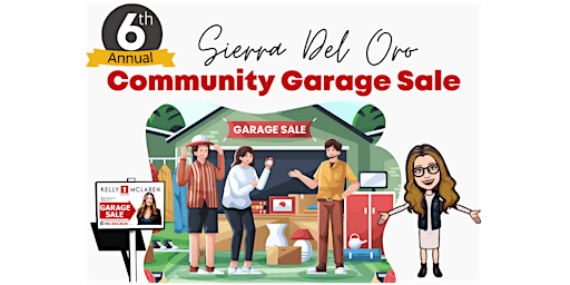 Hauptbild für 6th Annual Sierra Del Oro Community Garage Sale 2024 - Phase 1