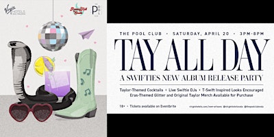 Virgin Hotels x Raising: TAY ALL DAY (A 'TTPD' Album Release Pool Party!) primary image