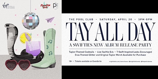 Primaire afbeelding van Virgin Hotels x Raising: TAY ALL DAY (A 'TTPD' Album Release Pool Party!)