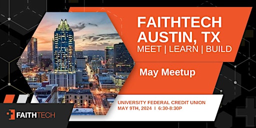 Primaire afbeelding van FaithTech Austin May 2024 Meetup!