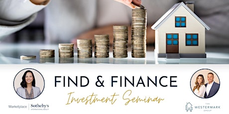 Find & Finance - Real Estate Investment Seminar