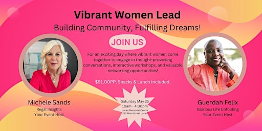 Image principale de Vibrant Women Lead - Building Community, Fulfilling Dreams!