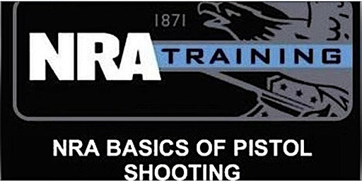 Imagem principal do evento NRA Basic Pistol Class